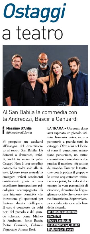 Al Teatro San Babila 'Ostaggi' con @la_andreozzi @jonisbascir @gabrielepignott @PietroGenuardi e #SilvanaBosi #Milano #MiTomorrow