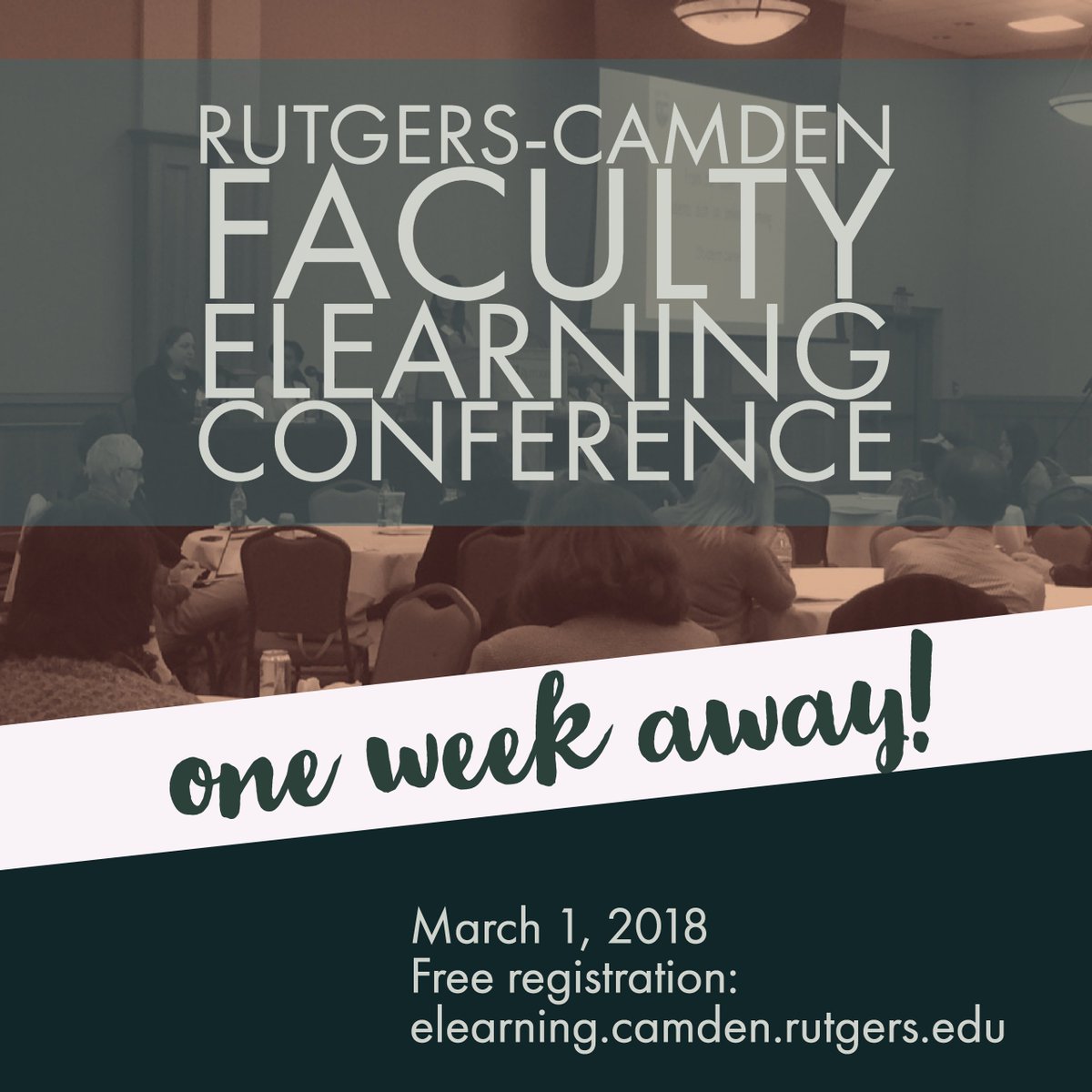 #RutgersCamden faculty: the eLearning conference #RUCelearn18 is ONE WEEK away! Register (it's free) today: elearning.camden.rutgers.edu