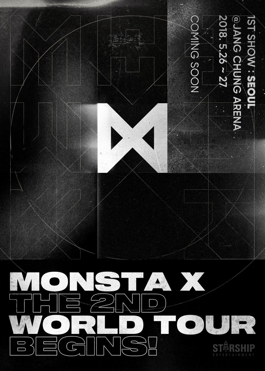 [#MONSTA_X]
#몬스타엑스 
THE 2ND WORLD TOUR BEGINS

2018.05.26-27
1ST SHOW : SEOUL
JANG CHUNG ARENA
COMING SOON

#0526_27서울
#몬스타엑스월드투어
#MX_2NDWORLDTOUR