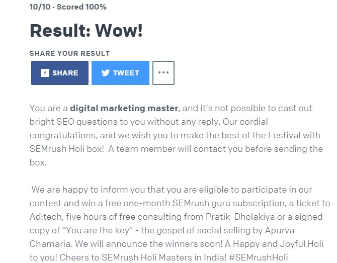 I got "Wow 10/10" on " 😎🕺<a href="/SEMrush/">Semrush</a> Holi Game: Brighten #SEO #Quiz from Top Experts in India". qzzr.com/c/quiz/457389/… #SEMrushHoli