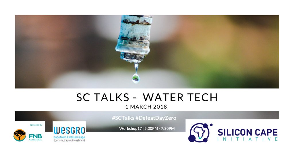 SiliconCape's tweet photo. Save the date! Next week Thursday #SCTalks presents #WaterTech talk at @Workshop17CT! When you book your seat today, why not grab your friend a ticket too! We want to see you all there. #DefeatDayZero
https://t.co/437svVNkOS https://t.co/1owbS6bC6w