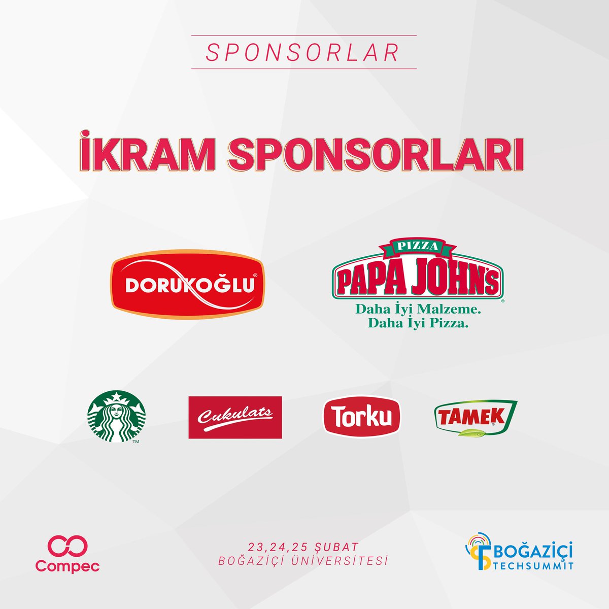 BounTechsummit's tweet image. Boğaziçi TechSummit&apos;18 hızla yaklaşmaya devam ediyor, teknolojinin zirvesine verdikleri destekler için Dorukoğlu, Papa John&apos;s, Starbucks, Cukulats, Torku ve Tamek&apos;e teşekkür ederiz.
#bountechsummit #compec #teknolojizirvesi #techsummit18