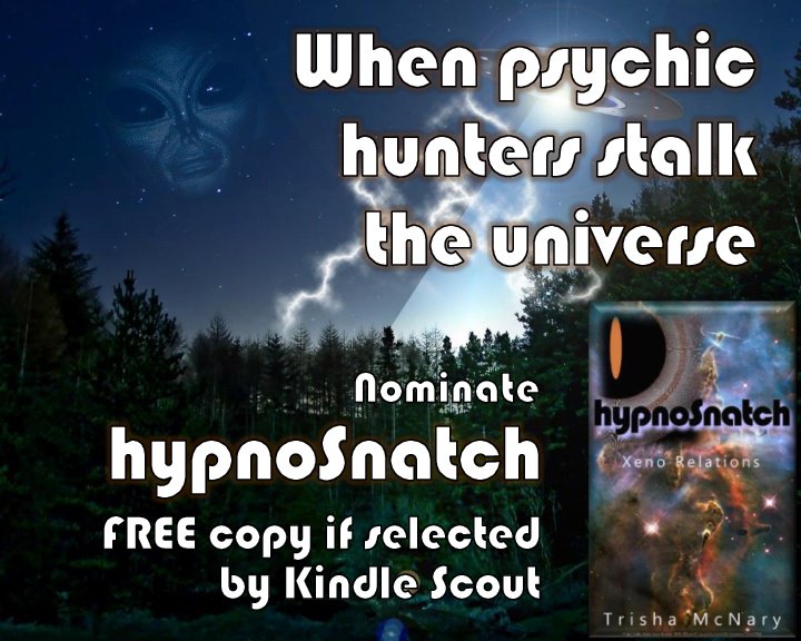 hypnoSnatch - a new SF ebook about alien abduction. preview free on #KindleScout.  #paranormal #paranormalromance #paranormalwitness #altuniverse #otherworlds #worldbuilders #sff_eBookDeal #SFF #fantasy #SFFBC 

kindlescout.amazon.com/p/2PK2TEING5XE3