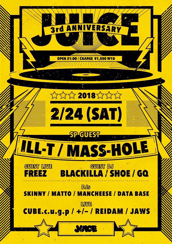 dirtysounds_139's tweet photo. 2/24 at.JUICE
『JUICE 3rd ANNIVERSARY』
いつもお世話になっている
親富孝のbar.JUICEが3周年!!
JAWSでお祝いします!!
#ILL-T #MASS-HOLE #FREEZ
#BLACKILLA #SHOE #GQ
#SKINNY #MATTO
#MANCHEESE #DATABASE
#CUBE.c.u.g.p #+/-
#REIDAM #JAWS https://t.co/IVdMZqdFw7
