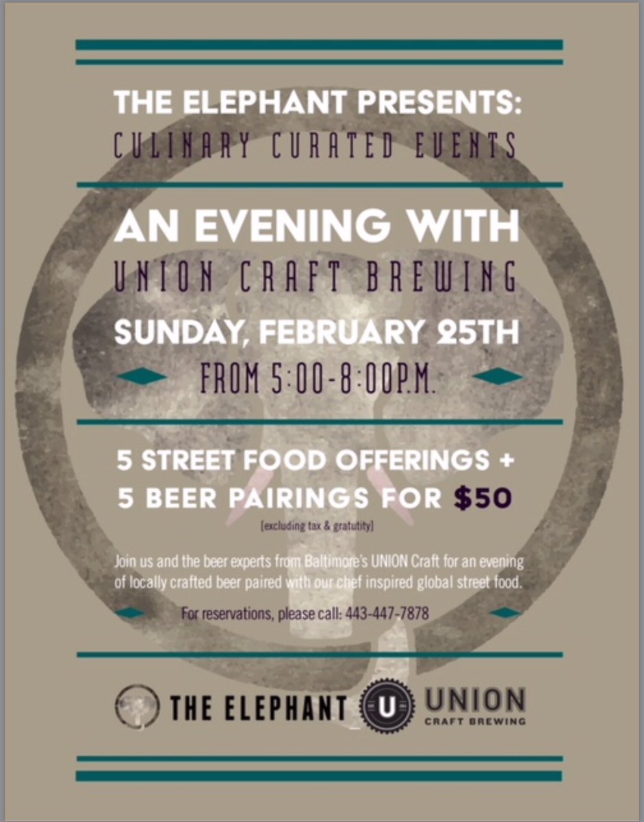 You still have time to get your seat at the table;
@TheElephantBALT is hosting @UnionBrewing for a #BeerDinner featuring 5 #MDFresh #LocalCraftBeer offerings paired with 5 #ChefSelect #GloballyInspired #StreetFood offerings
Sunday Feb 25
5-8p
Call now 443-447-7878