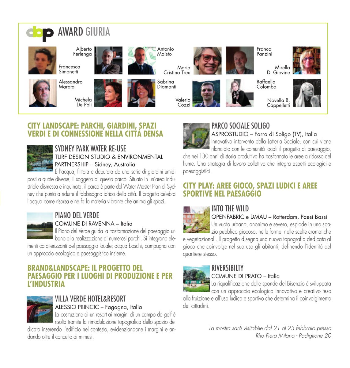 VillaverdeRst's tweet photo. Our #Architect Alessio Princic will be introducing our #Resort in #Milan at the City&Brand Landscape #Award exhibition #Paysage #Topscape
Where: My Plant&Garden - Milan Rho C / o Sala Landscape Pad. 20 When: 23 February 2:00pm. Further details: https://t.co/YL30hRYbhU https://t.co/1ltgH2CwjB