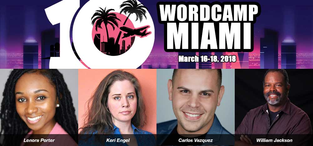 wordcampmiami's tweet photo. Please help welcome @lenoraporter_ @Keri_Engel @sgtpapi @wmjackson as #wcmia speakers. See them next month! https://t.co/QjXvRa9pa0