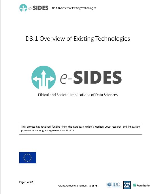eSIDES_eu's tweet image. Overview of Existing Technologies: The new report by @eSIDES_eu is online. Review of the key technologies that may have the potential to address ethical and societal issues raised by #BigDataApplications and prevent #privacy abuses e-sides.eu/media/delivera…