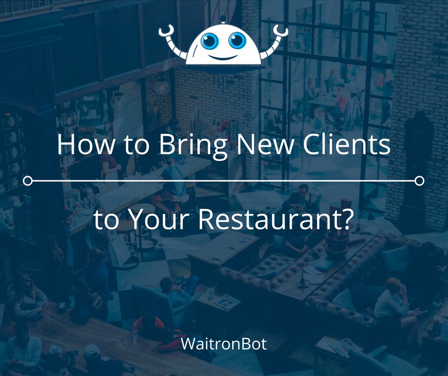 waitronbot's tweet photo. The more you attract, the more you earn. Learn how to bring new clients to your restaurant!
https://t.co/NZnNFufjvT
#restaurant #onlineorderingsoftware #onlineordering #chatbot https://t.co/2gURbIGScE