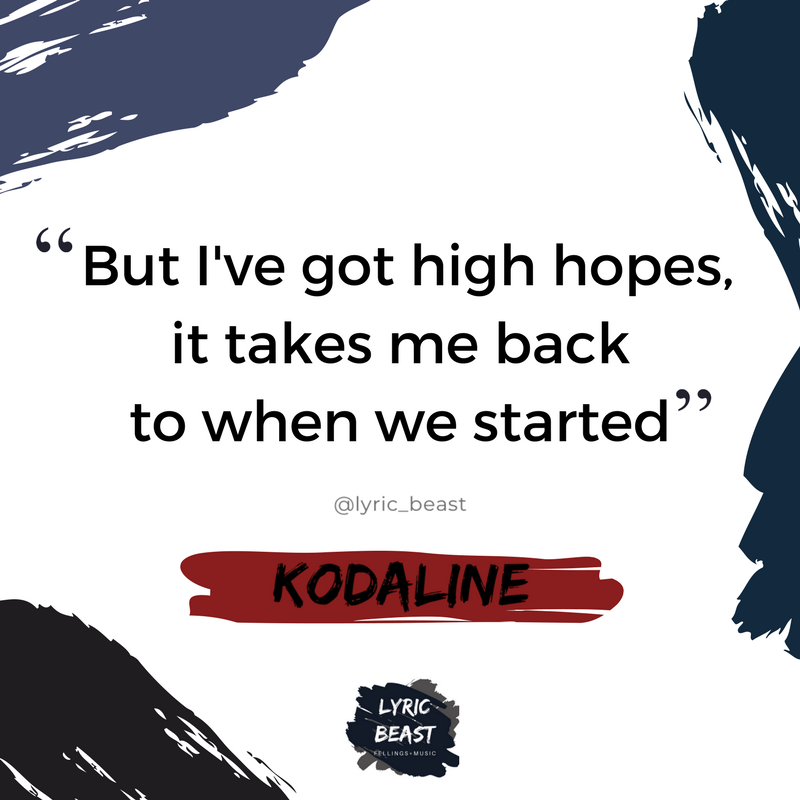 lyric_beast's tweet photo. #HighHopes - @Kodaline https://t.co/j1Jt6b2qvn