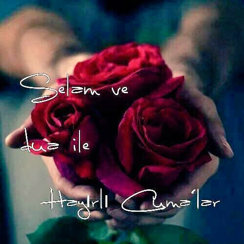 Hayirli cumalar dilerim