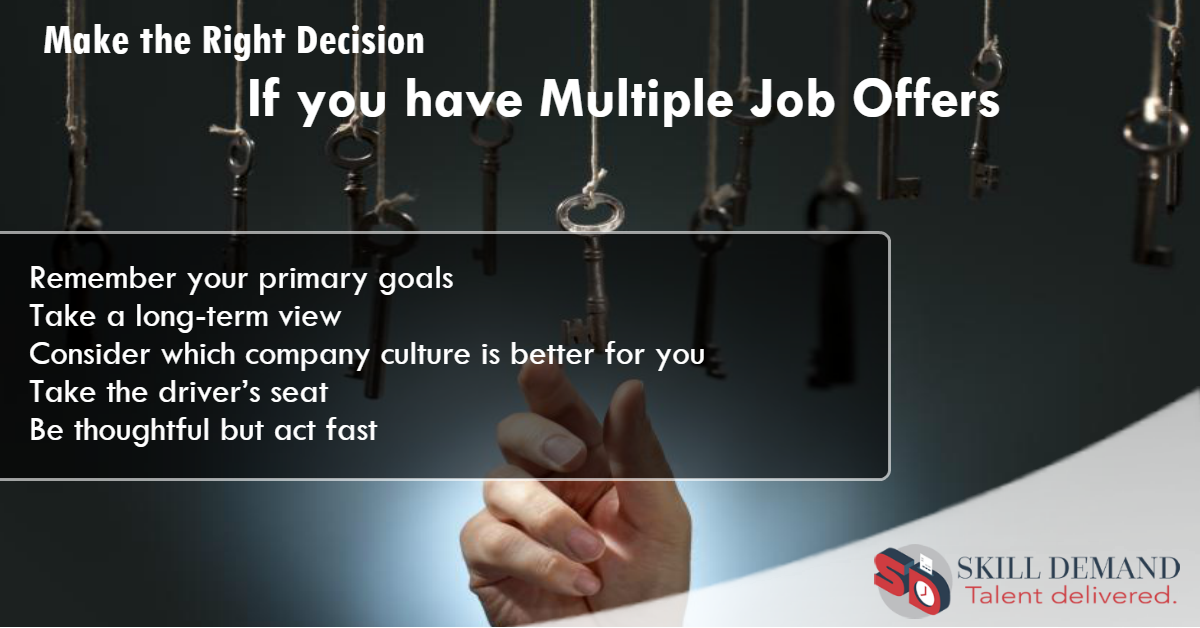 SkillDemand's tweet photo. Make the Right Decision If you have Multiple #Job Offers
#skilldemand #hiring #JobOffers #JobSeekers #Jobs #jobsearch #unemployed #JobSeekersUSA #Jobseeker #searchingforjob #opportunities https://t.co/BGtQQNIxiu