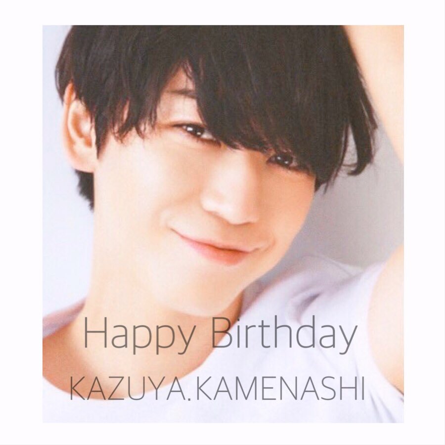 Happy Birthday KAZUYA.KAMENASHI 