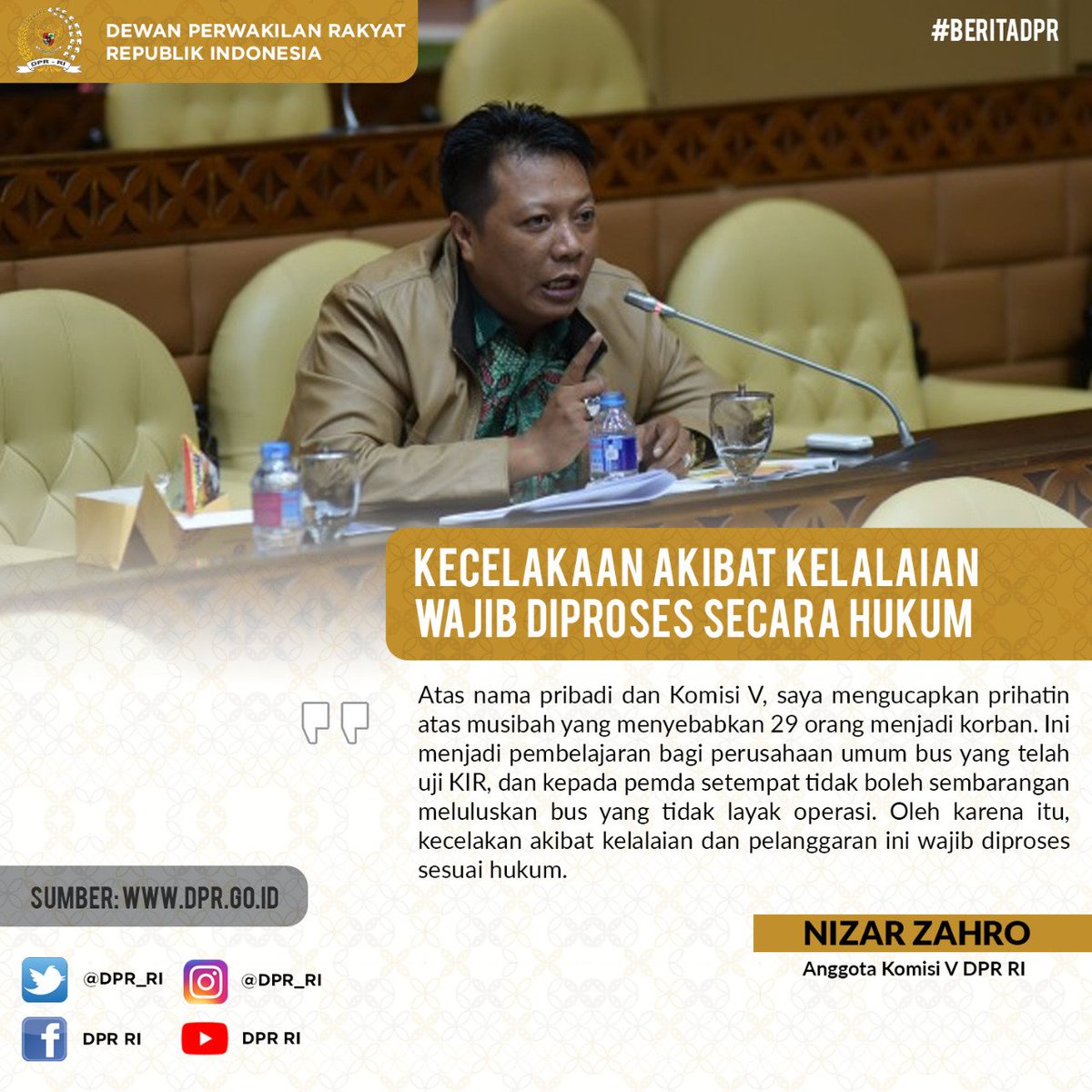 DPR_RI's tweet photo. Kecelakaan Akibat Kelalaian Wajib di proses Hukum. #DPRQuotes https://t.co/x3bfwqHZCi