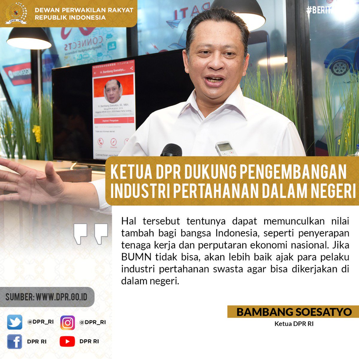 DPR_RI's tweet photo. Ketua DPR Dukung Pengembangan Industri Pertahanan Dalam Negeri. #DPRQuotes https://t.co/tyhFTnjafH