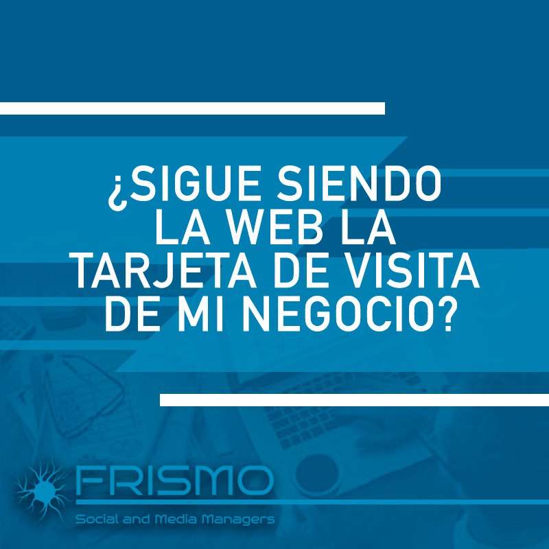 Frismo_'s tweet photo. Debes tener claro que tu web ya no sólo es tu tarjeta de visita sino que, además, es una importante herramienta de atención al cliente, comunicación, marketing y ventas. https://t.co/6VzD33e9Tx
