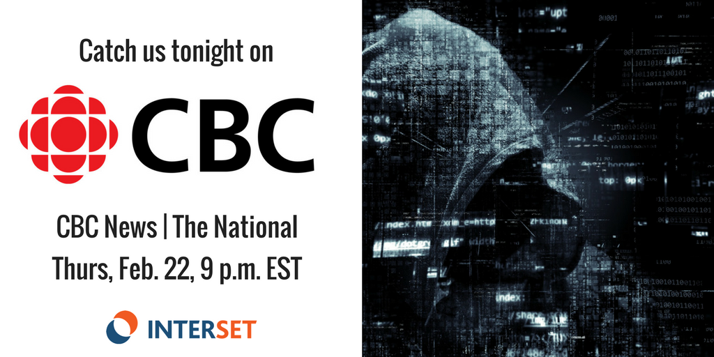 IntersetAI's tweet photo. Catch Interset tonight on @CBCTheNational as we chat about our technology, the state of #cybersecurity, and innovation in our industry. Program starts at 9pm EST. @CBCNews #infosec #Ottawa #CanadianTech #bigdata #securityanalytics https://t.co/PgezDelcVH