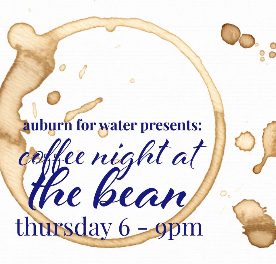 Auburn4Water's tweet photo. Our benefit night is TONIGHT at the Bean!!! Hope to see you there, we will be there from 6-9pm! 😊 https://t.co/zlkPpqSTyQ