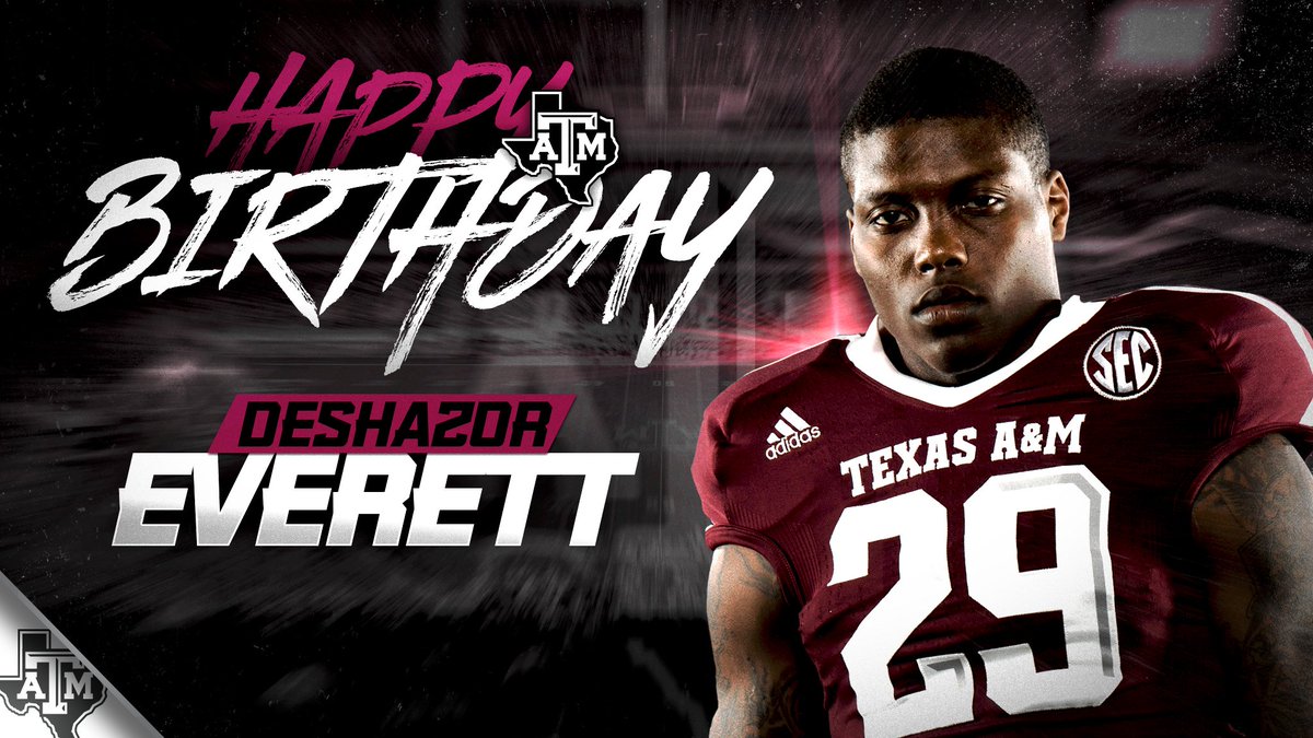 aggiefblife's tweet photo. #12thMan, join us in wishing Deshazor Everett a Happy Birthday! 

Happy Birthday, @DEverett22! https://t.co/O7QqNXeT13
