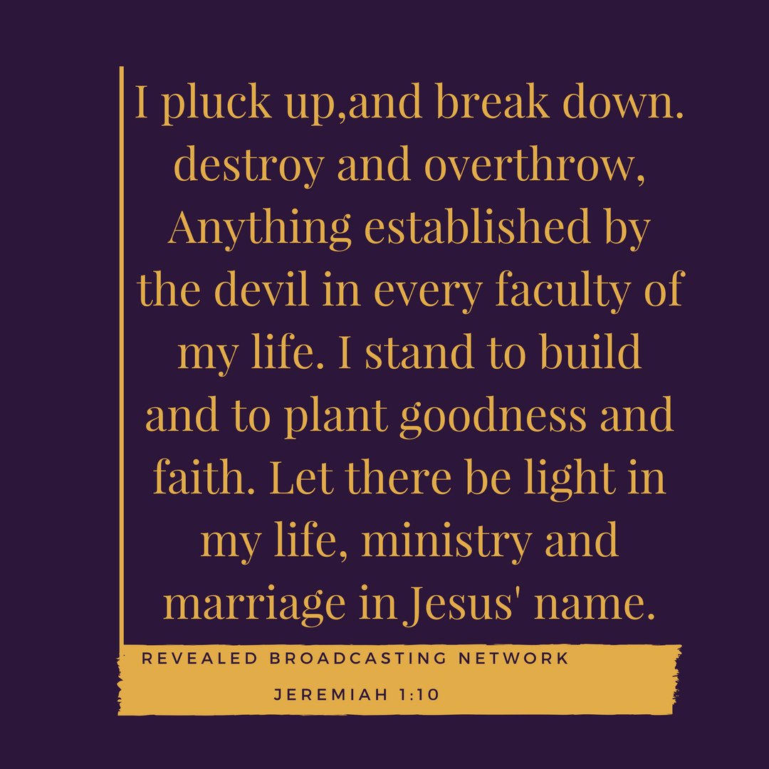 revealed4jesus's tweet photo. I #pluckup, #rootout and #breakdown.
#destroy and #overthrow, Anything #established by the devil in every #faculty of my #life. I stand to #build and to #plant #goodness and #faith. Let there be light in my life, #ministry and #marriage in Jesus' name.#career #business #prayer https://t.co/Z9R8HiMWLA