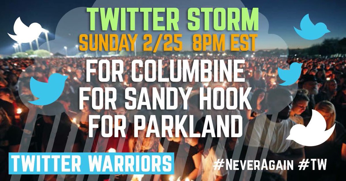 twitwar2017's tweet photo. #NeverAgain #TW 
TwitterStorm
Sunday Feb 25
8-9PM. EST
Join us to support the #NeverAgain student activists and express our concern for the safety of our kids. 
Link to Tweetsheet 
https://t.co/r29qlrlB9r

FB event link. 
https://t.co/2lFklnbExr https://t.co/UK39QBReht