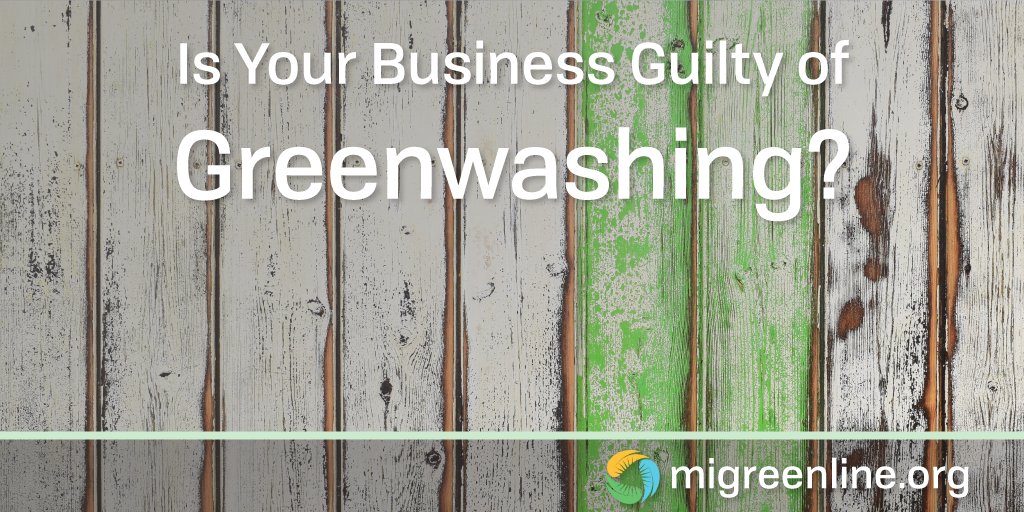 MIGreenLine's tweet image. Are you guilty of #greenwashing? migreenline.org/business-guilt… #energyefficiency #greenenergy