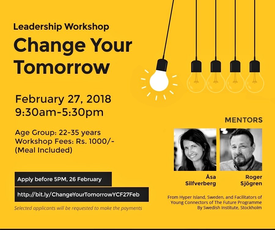 #Ahmedabad Apply for This Change Your Tomorrow Leadership Workshop by  Roger Sjögren  &amp; Åsa Silfverberg from Hyper Island, #Sweden, &amp; Facilitators of YCF Programme of <a href="/SwedishInst/">Swedish Institute</a>
When: February 27, 2017 (9:30am-5:30pm) 
Age: 22-35 yrs. 
Apply : bit.ly/CYTworkshop
#Gujarat