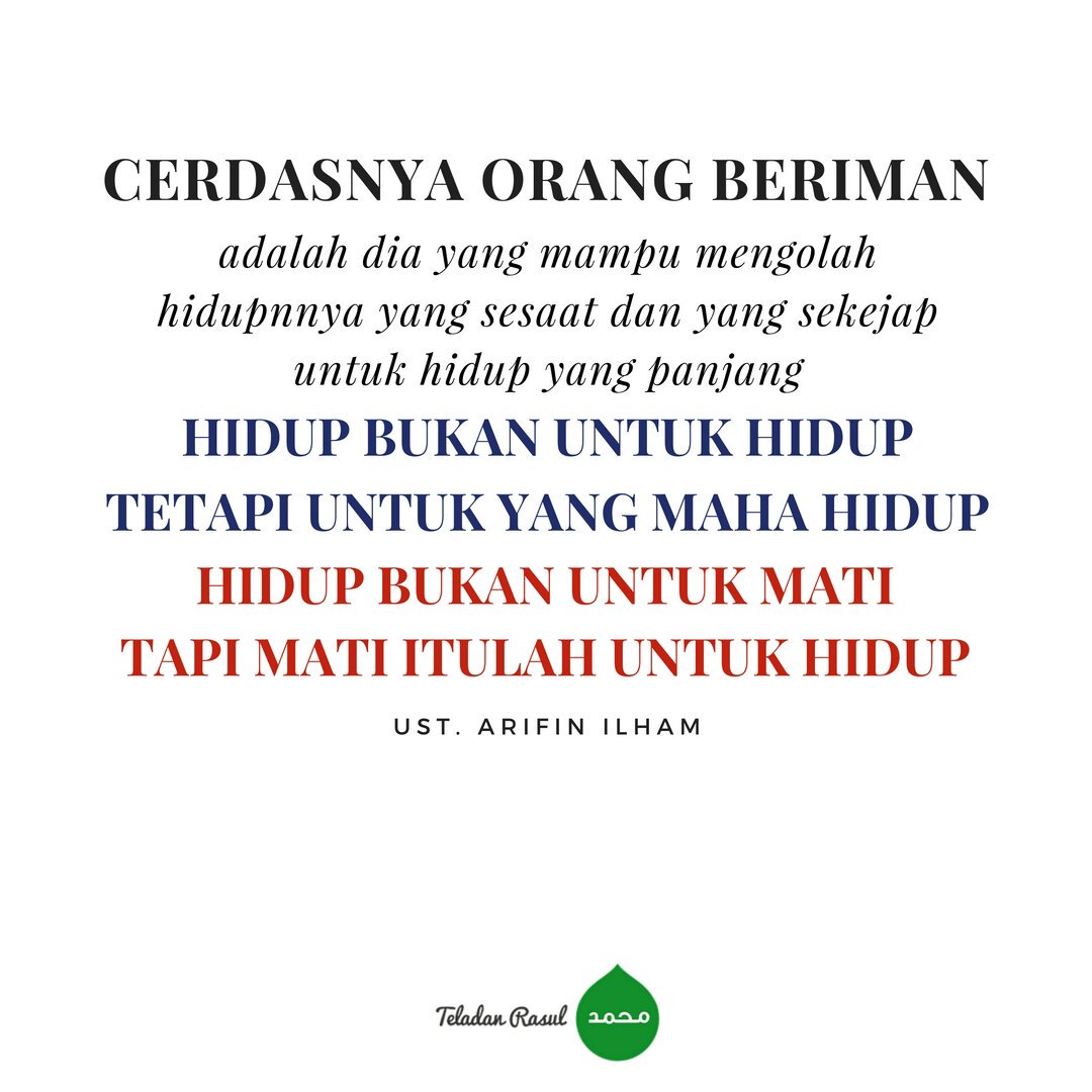 Cerdasnya Orang yang beriman adalah dia yang mampu mengolah hidupnya yang sesaat dan yang sekejap untuk hidup yang panjang... . .   Palestina Tanah Diberikahi   .☝️🕋☝️. #0dzTX