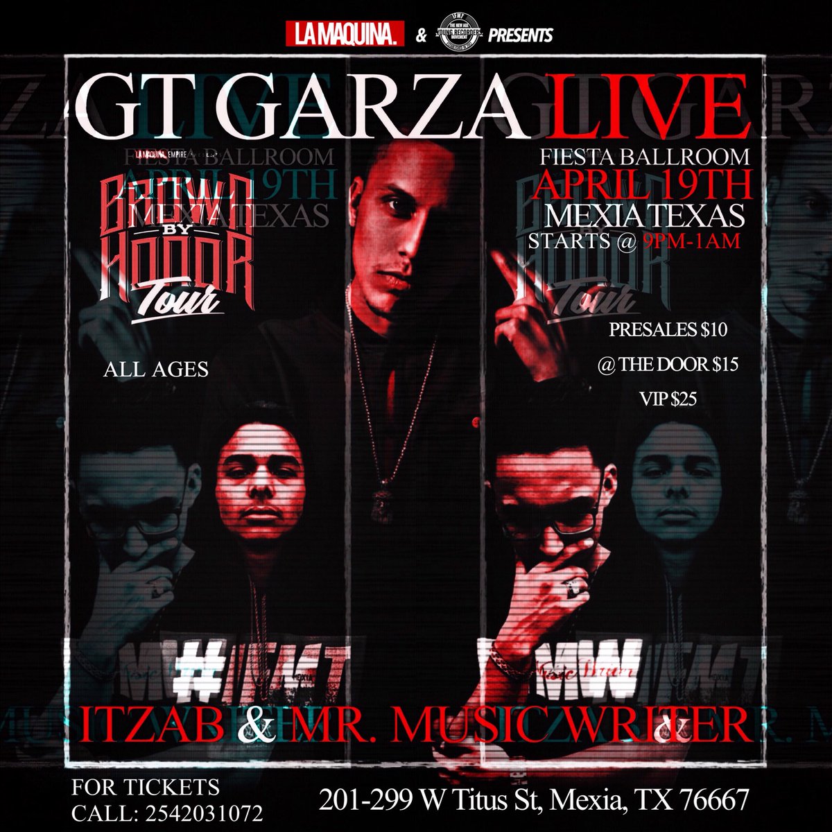 YRecorders's tweet photo. @LaMaquinaEmpire & #YOUNGRECORDERS PRESENTS :
@itzGARZA @itzABIFMT & @mrmusicwriter LIVE IN #MEXIATX
ALL AGES | PRE SALES $10
AT THE DOOR $15 | VIP $25
#LaMaquinaEmpire x #IFMT x #Youngrecorders | #BBH2Tour https://t.co/bIgr5UFAWs