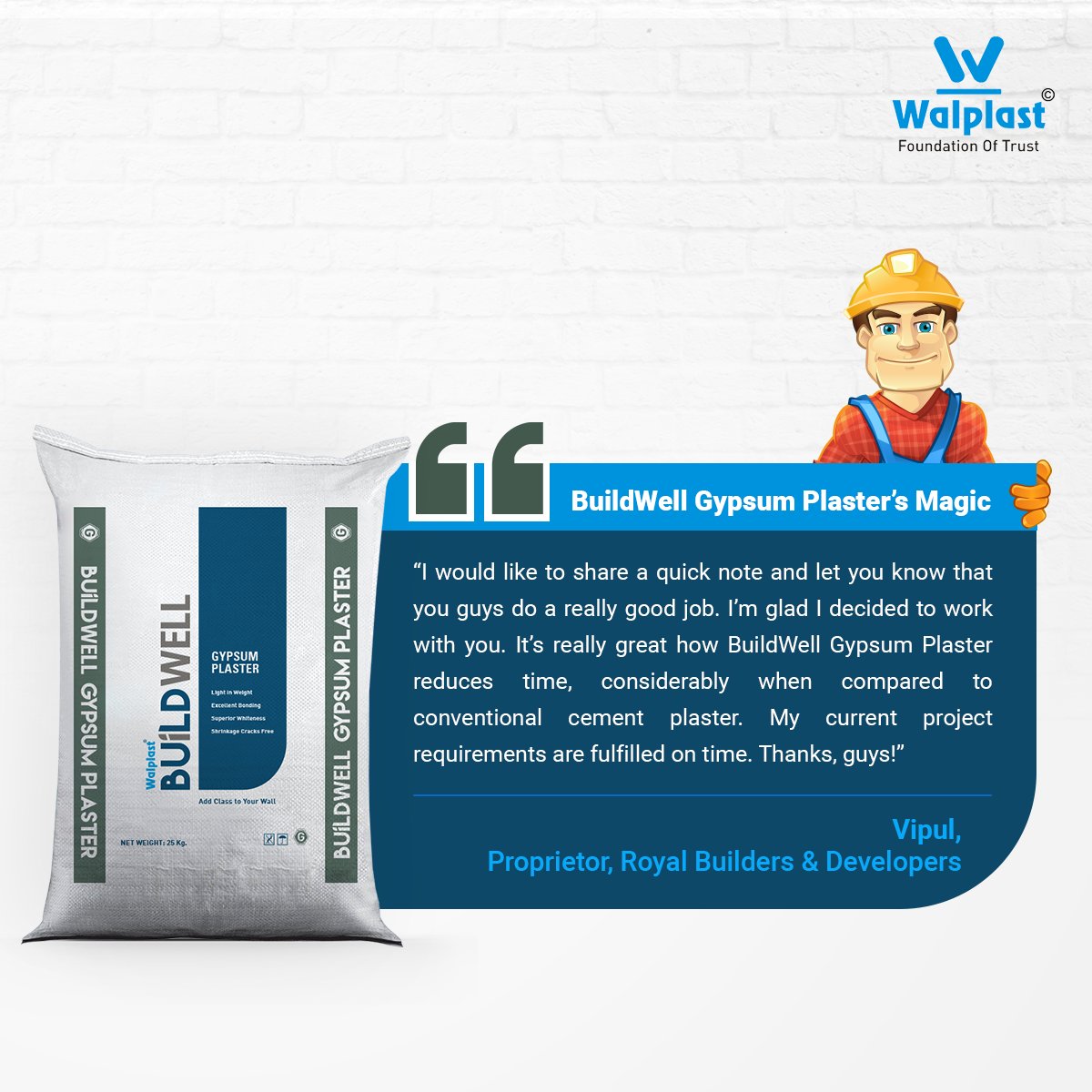Walplast's tweet image. It is the accolades from our clients which motivates us to work even harder. Thank you, Vipul.
#BuildWell #Walplast #RepairSolutions #GypsumPlaster