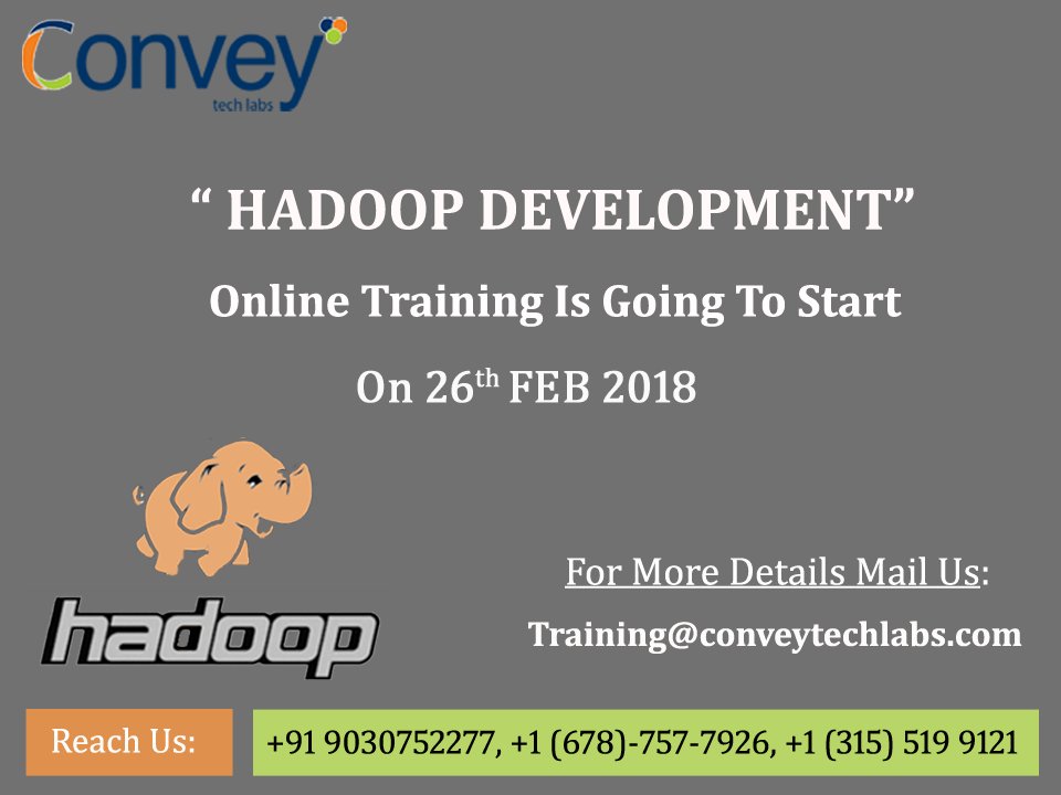 Conveytechlabs's tweet image. Have a look !!   #ConveyTechLabs has started #HadoopDevelopment #OnlineTraining. Interested candidates kindly Mail US: training@conveytechlabs.com, lead@conveytechlabs.com or Contact US: +91 9030752277