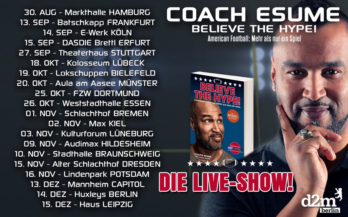 Der Hype geht auch 2018 weiter und kommt auch in deine Stadt! 
Tickets für alle Live-Show Termine gibt´s hier:
eventim.de/coach-esume

Freu mich wie Bolle auf euch - #BelieveTheHype

#DerCoachkommtauchindeineStadt #CoachOnTour #DontStop #ranNFL #ranNFLsüchtig