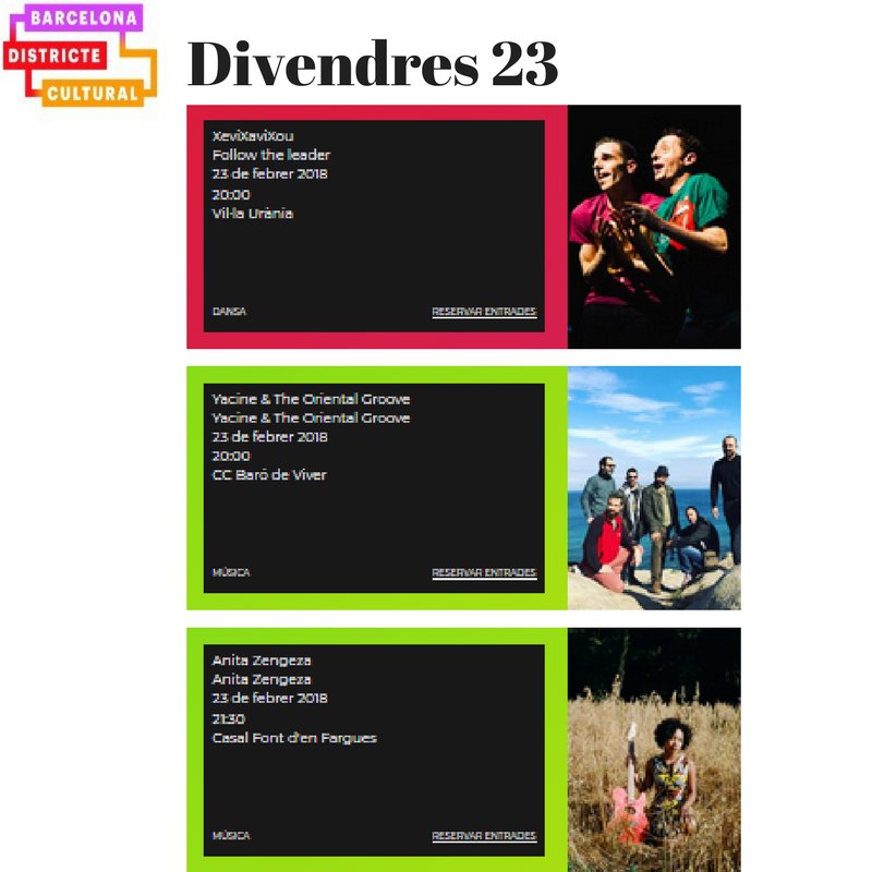 Barcelona Districte Cultural (@bcndcultural) on Twitter photo Tres noves propostes avui al #BcnDCultural
<a href="/anitazengeza/">Anita Zengeza</a> a Casal Font d'en Fargues (<a href="/casal_acff/">casalfontdenfargues</a> )
<a href="/YacineOrientalG/">YacineOrientalGroove</a> a @ccbarodeviver
Follow de leader, de <a href="/XeviXaviXou/">XeviXaviXou</a>, a <a href="/VilaUrania/">Vil·la Urània</a> Tres noves propostes avui al #BcnDCultural
<a href="/anitazengeza/">Anita Zengeza</a> a Casal Font d'en Fargues (<a href="/casal_acff/">casalfontdenfargues</a> )
<a href="/YacineOrientalG/">YacineOrientalGroove</a> a @ccbarodeviver
Follow de leader, de <a href="/XeviXaviXou/">XeviXaviXou</a>, a <a href="/VilaUrania/">Vil·la Urània</a>