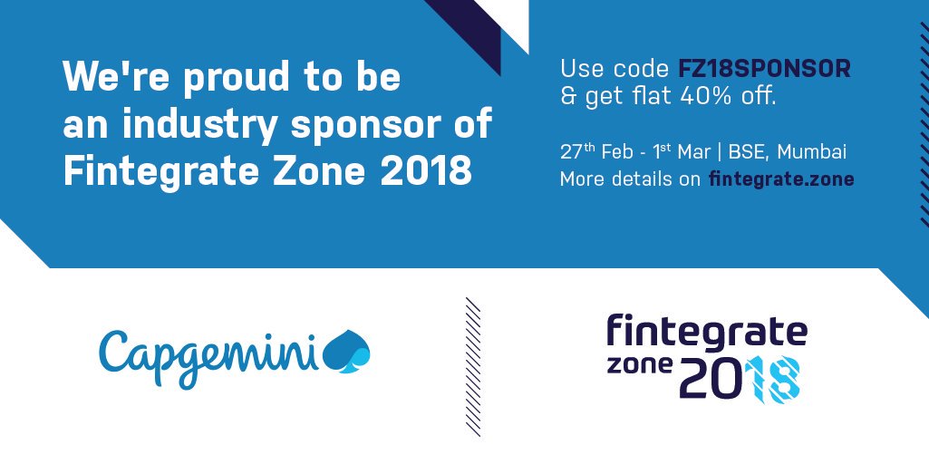 CapgeminiIndia's tweet photo. We are proud sponsors of #FZ18 @FintegrateZone - Join us at India's largest #fintech conclave from 27th Feb-1st Mar, 2018. Use the code FZ18SPONSOR for special rates on tickets #CountdownToFZ18 - https://t.co/g3b5cjE1kc https://t.co/sYzpoRSmjE