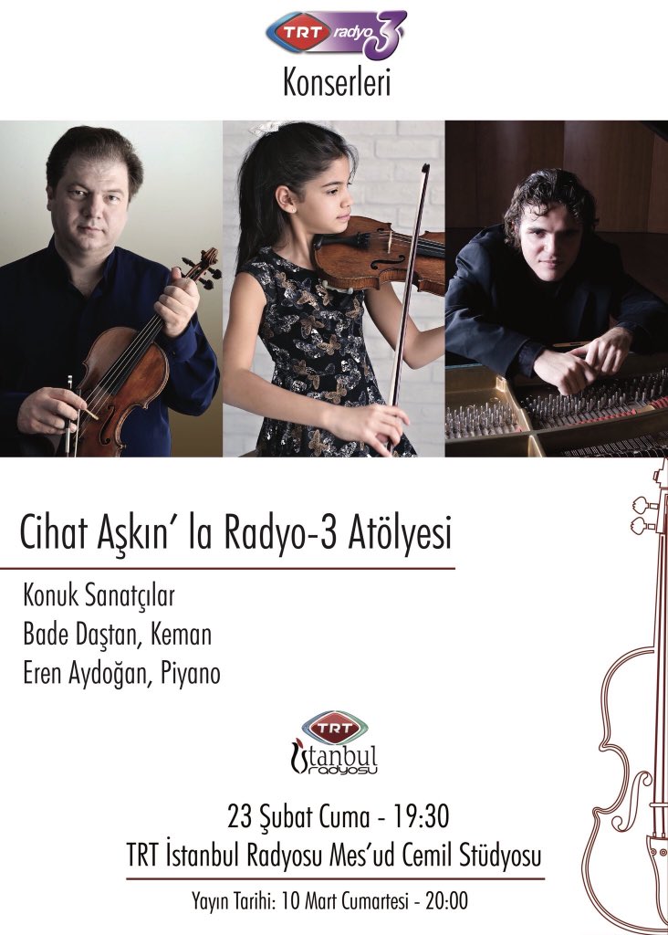 Bu akşam Cihat Aşkın’la Radyo 3 Atölyesi Program Konseri konukları Bade Taştan, ( Keman ) Eren Aydoğdu ( Piyano) Radyoevine bekliyoruz #istanbulradyosu #trt #radyo3 #cihataskin #cihataşkın #violin #keman