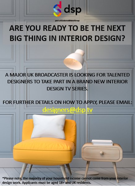 LiannaSafi's tweet photo. A major U.K. broadcaster is looking for talented upcoming #interiordesigners for a brand new series. If you want to find out more, email us: designers@dsp.tv #interiordesign #ukinteriors #ukinteriordesigners #interiors #interiorstyle #interiorlovers https://t.co/blsk9w4VWM