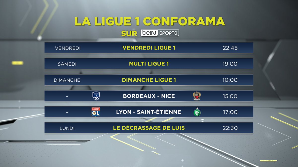 beINLigue1Confo's tweet photo. 🏆 Week-end 100% Ligue 1 sur beIN SPORTS ! 😍

🗓️ #VendrediLigue1 ce soir à 22:45
🗓️ #MultiLigue1 demain à 19:00 
🗓️ #DimancheLigue1 dimanche à 10:00
🗓️ #FCGBOGCN dimanche à 15:00
🗓️ #OLASSE dimanche à 17:00
🗓️ #LeDécrassageDeLuis lundi à 22:30 https://t.co/sDHll5qwpl