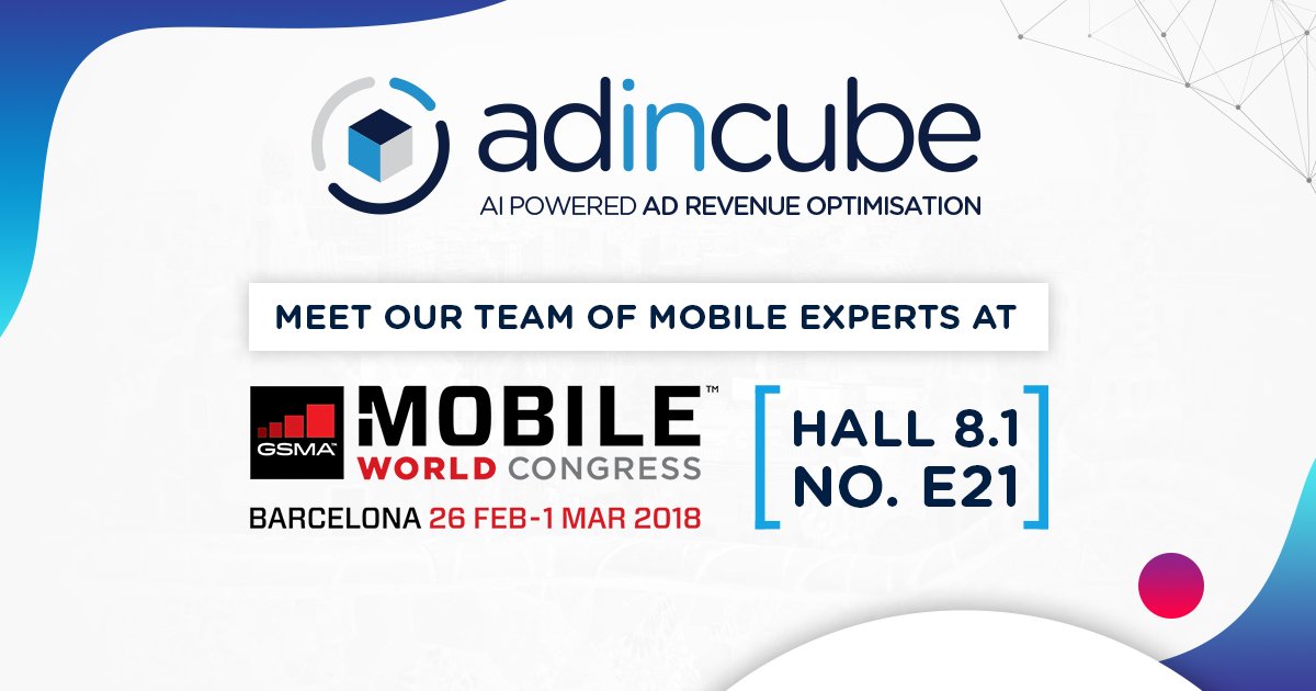 If you are attending #MWC18 this year, we would love to connect! To secure a meeting with us, visit adincube.com/mwc.