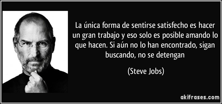 Steve Jobs dice  ....