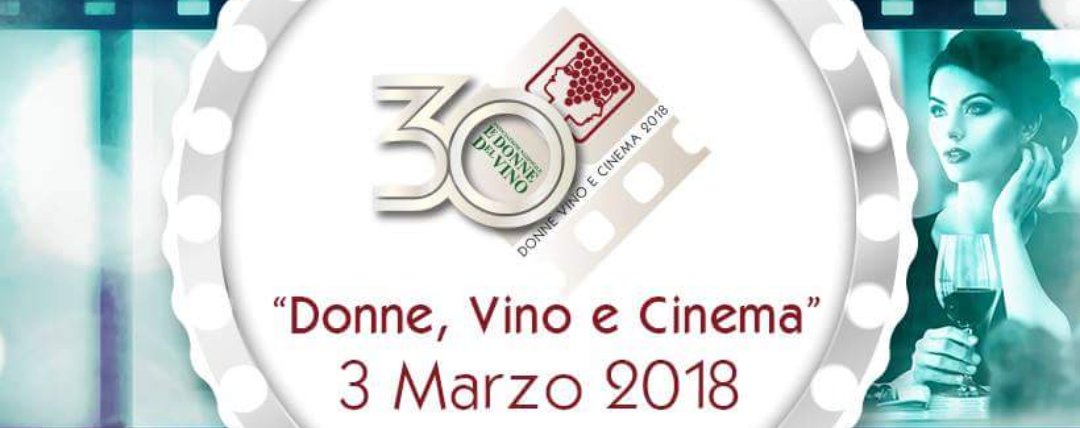 'Donne, Vino e Cinema.'
Festa nazionale delle Donne del Vino. festadonnedelvino.it
#festadonnedelvino2018 #donnevinocinema #donnedelvino