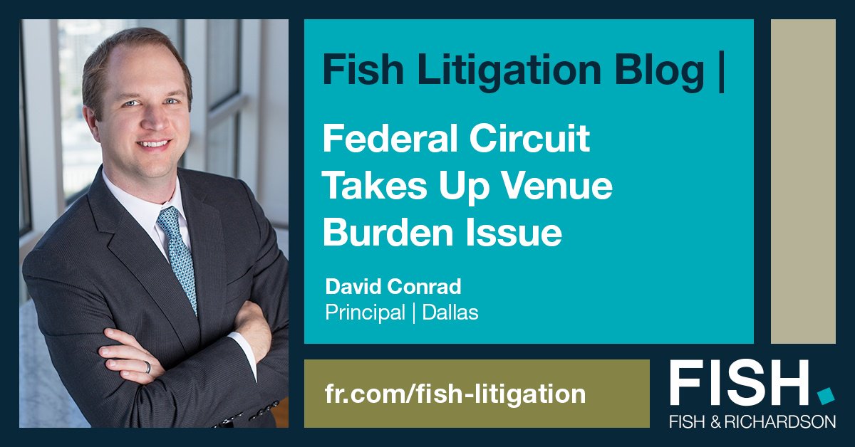 FishRichardson's tweet image. A recently closed #FedCir case lays the groundwork for addressing burden of proof in a #patentinfringement case. Attorney David Conrad walks us through the petition on the Fish #LitigationBlog bit.ly/2F19kQA