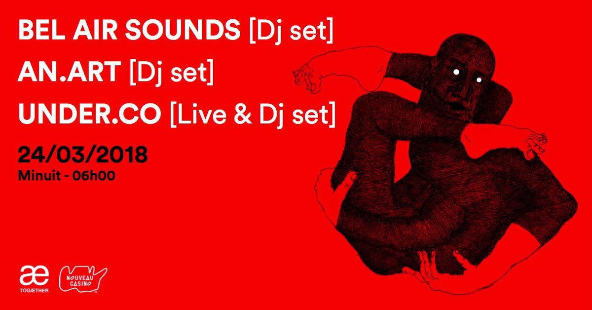 Residency #2 <a href="/ToGaether/">Togaether</a> <a href="/nouveaucasino/">Nouveau Casino</a> —> 24/03/2018

BEL AIR SOUNDS
AN.ART 
UNDER.CO