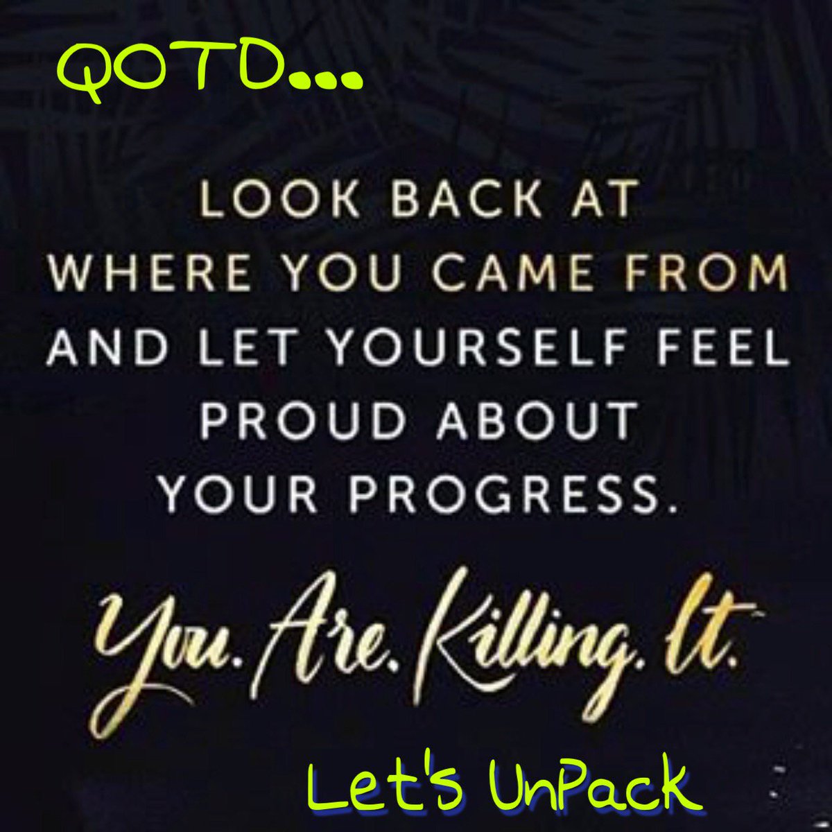 dailyhopedealer's tweet photo. QOTD... #beproud #trusttheprocess #controlyournarrative #forwardmovement #positivethoughts #postiveselftalk #vibratehigher #begreat #celebrateyou #yourbeliefsdriveyou #yourcupfull #youarevaluable #fridayquotes #bethelight #letsunpack #letsgrowtogether https://t.co/vidFh0dEgF