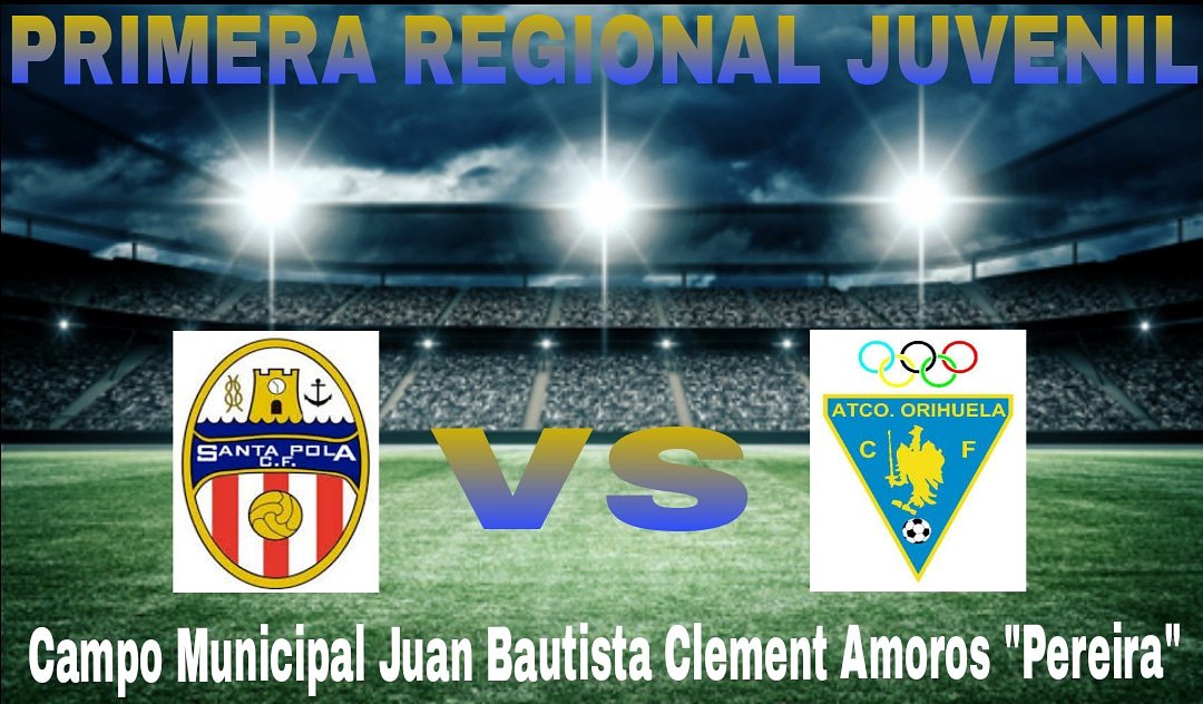 AtcoOri's tweet photo. ⚽️Mañana a las 17.00 h en el Campo Municipal Juan Bautista Clement Amoros "Pereira" tendrá lugar el partido @AtcoOri vs Santapola C.F. #24JDA #1REGJUVENIL #GXVIII⚽️ https://t.co/TIrQEl2YGM