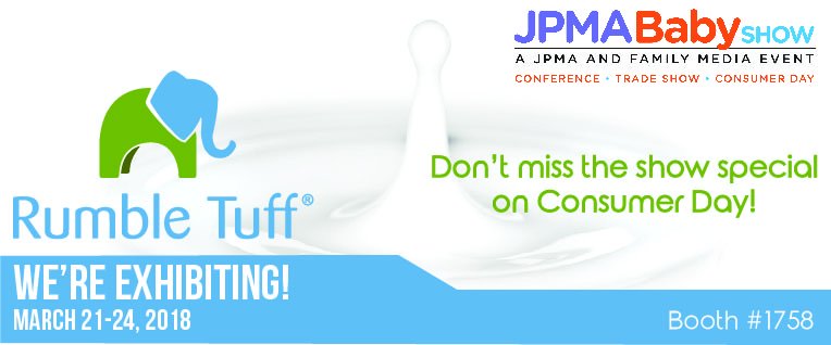RumbleTuff's tweet photo. Find us at the JPMA Baby Show next month! #JPMABabyShow #RumbleTuff https://t.co/elQ3OxneEM