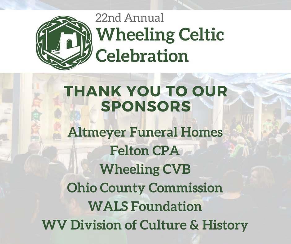 WhgHeritage's tweet photo. The 22nd Annual Wheeling Celtic Celebration is next Saturday! Thanks to the sponsors who make the event possible. https://t.co/1NvFJUjM3f