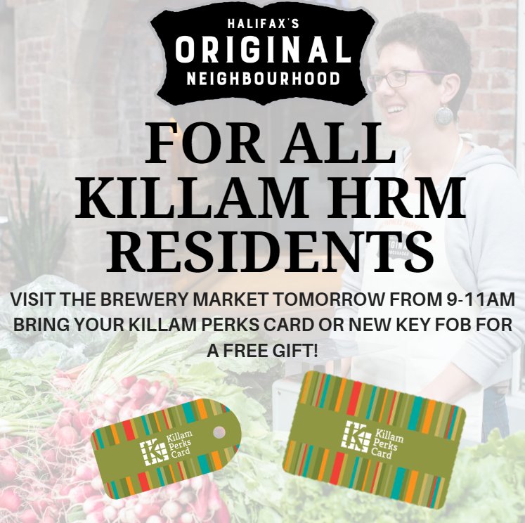 KillamTweets's tweet photo. All Killam Residents are welcome to visit The @brewerymarket on Lower Water St from 9-11am this Saturday morning to receive a FREE GIFT when you show your Perks Card or Perks Fob! #PerksPartner #EatlocalHalifax #KillamLiving https://t.co/FEww1qFrRt