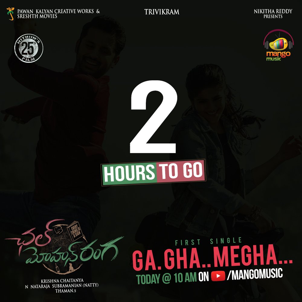 SreshthMovies's tweet photo. #CMRFirstSingle #GaGhaMegha will be out in 2 hours!
Stay tuned to https://t.co/P2s4YZRmAL
A @MusicThaman musical!
#ChalMohanRangafirstsingle @actor_nithiin @akash_megha @DirKrishnaChai #Trivikram @natty_nataraj #SreshthMovies @PKCreativeWorks https://t.co/tvuWauFwbQ