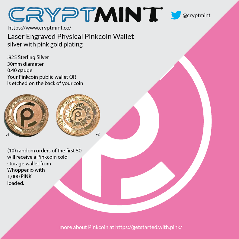 Laser engraved $PINK gold plated silver physical Pinkcoin wallets just launched at <a href="/Cryptmint/">Cryptmint</a>. Your public address QRR is laser engraved on the back of the coin. (10) random orders will receive a cold storage card with 1,000 $PINK inside.