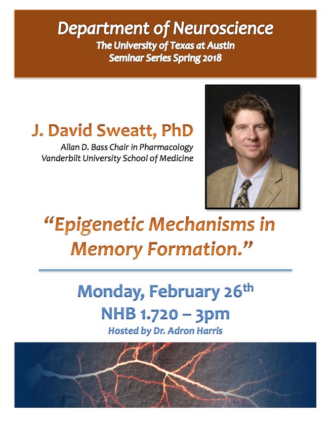 ut_neuroscience's tweet image. Dr. J. David Sweatt joins us from Vanderbilt University School of Medicine for our Seminar Series this Monday, February 26th. Come out to learn about &quot;Epigenetic Mechanisms in Memory Formation&quot; 

#Neurotalks #Neuroscience #UT